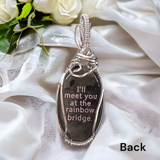 The back of this Sterling Silver memorial pendant features a touching quote: "I'll meet you at the rainbow bridge."